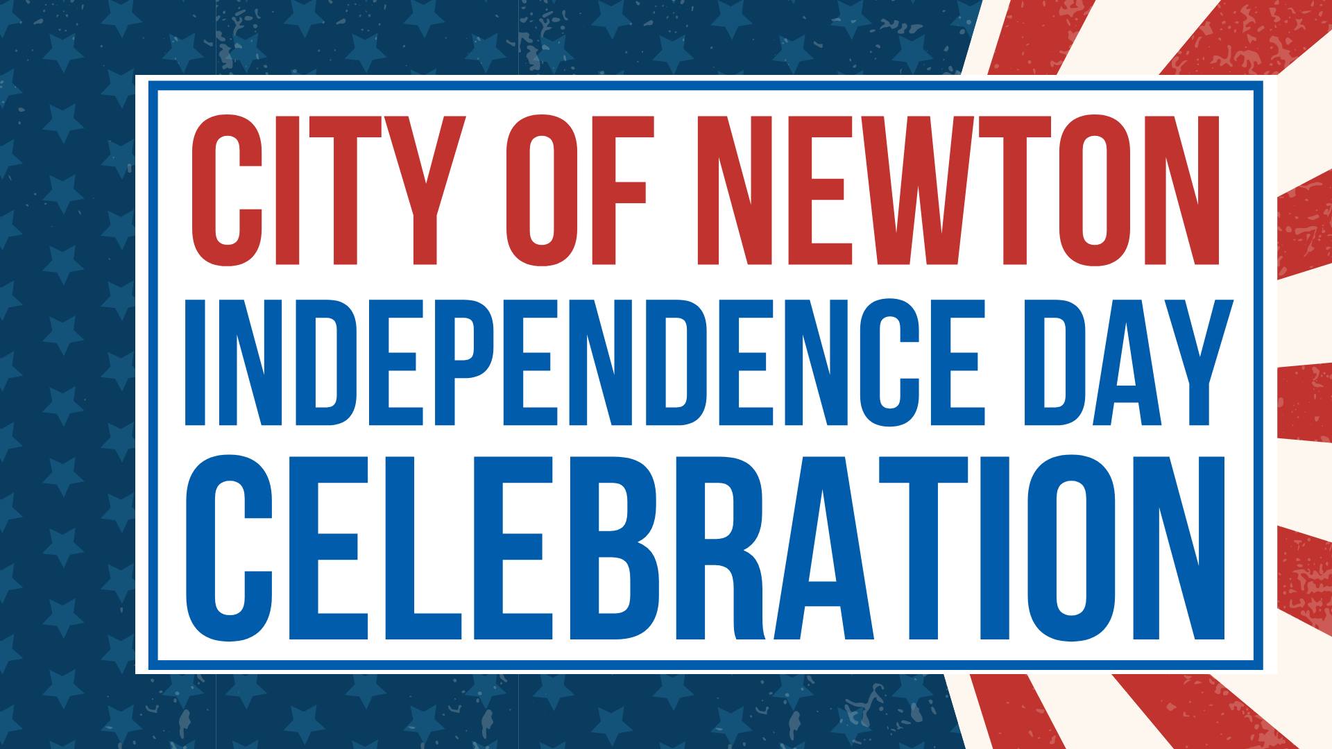 City of Newton Iowa Independence Day Celebration logo